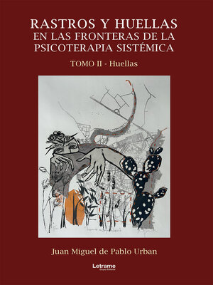 cover image of Rastros y huellas en las fronteras de la psicoterapia sistémica